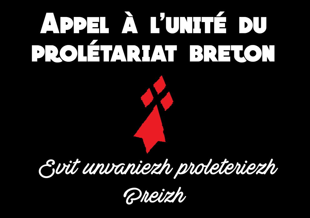 Appel à l’unité du prolétariat breton - Evit unvaniezh ar broletaerien